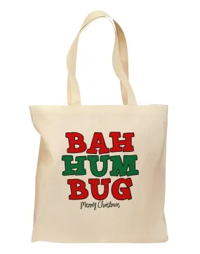 Bah Humbug Merry Christmas Grocery Tote Bag