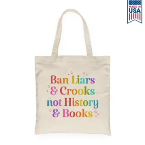 Ban Liars And Crooks Not History And Books Book Lovers Gift TBW267