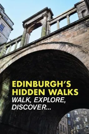 Edinburgh's Hidden Walks