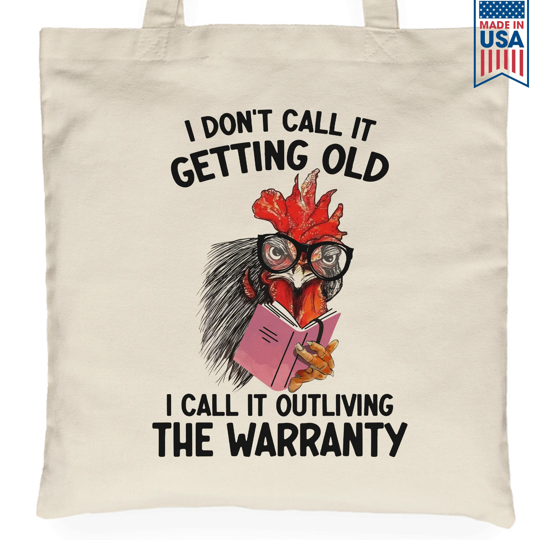 I Don’t Call It Getting Old I Call It Outliving The Warranty Book Lovers Gift TBW339