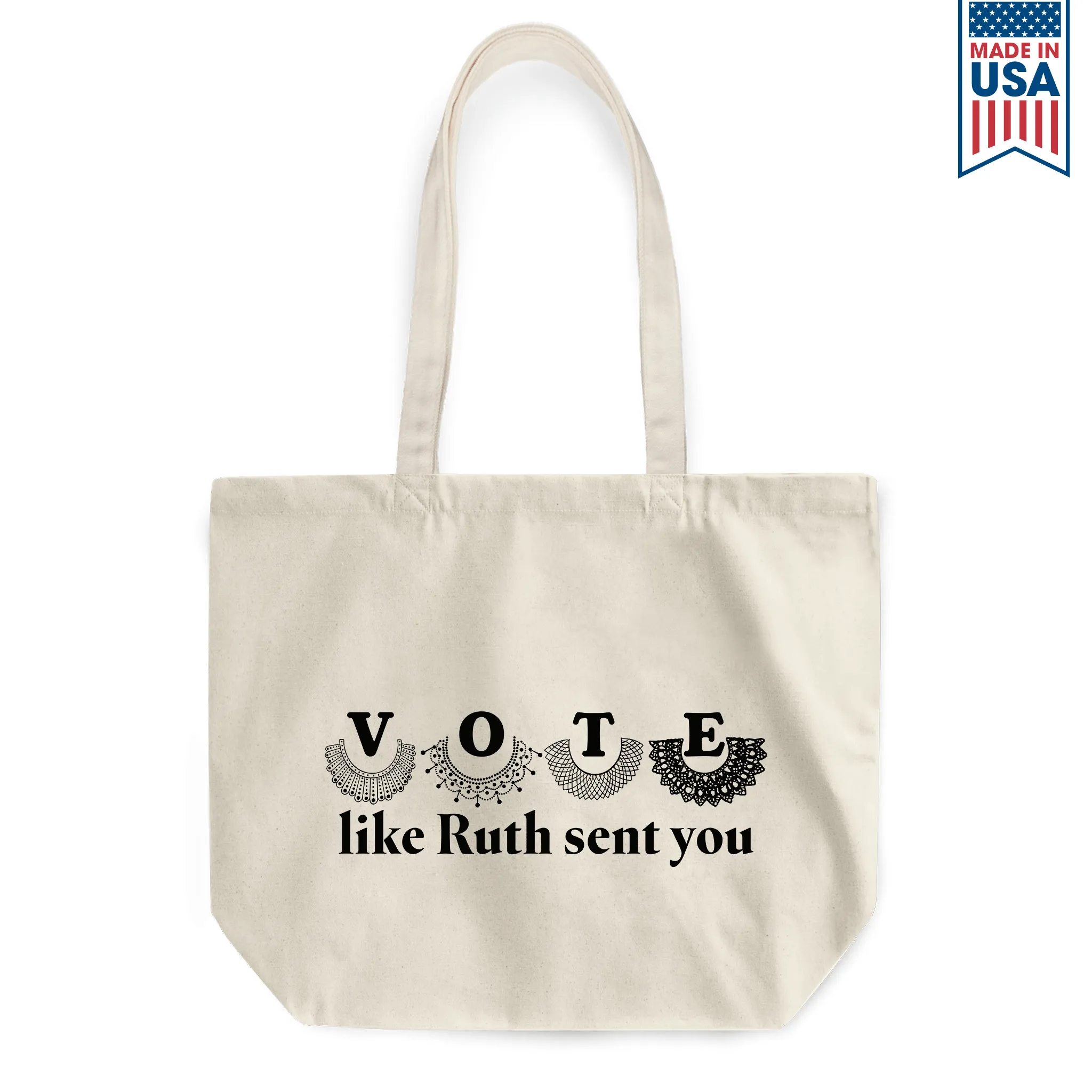 Vote Like Ruth Sent You Tote Bag TBW399